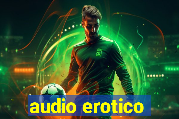 audio erotico